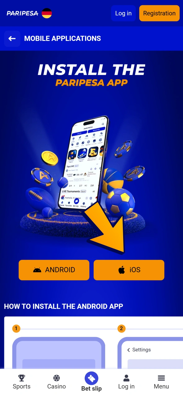 Go to Paripesa website to get iOS app.