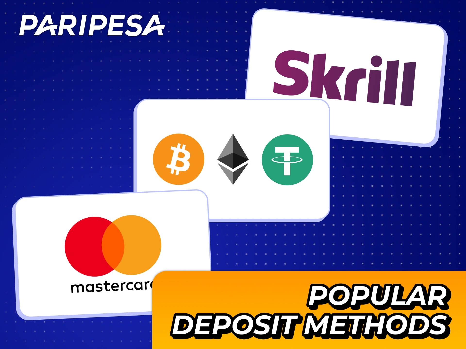 Use popular deposit methods to get money at your Paripesa account fast and secure.