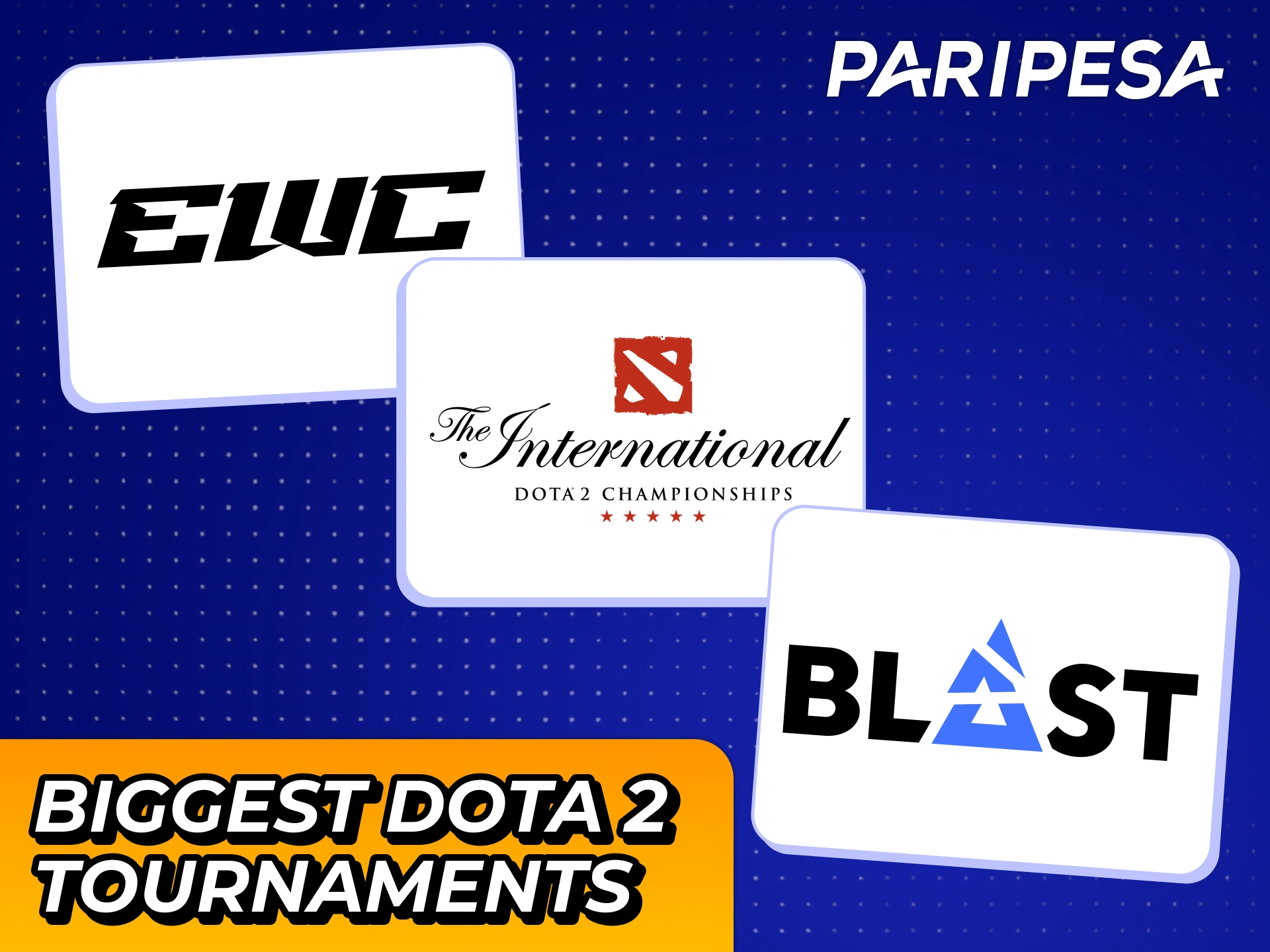 Follow those biggest Dota 2 tournaments with Paripesa betting.