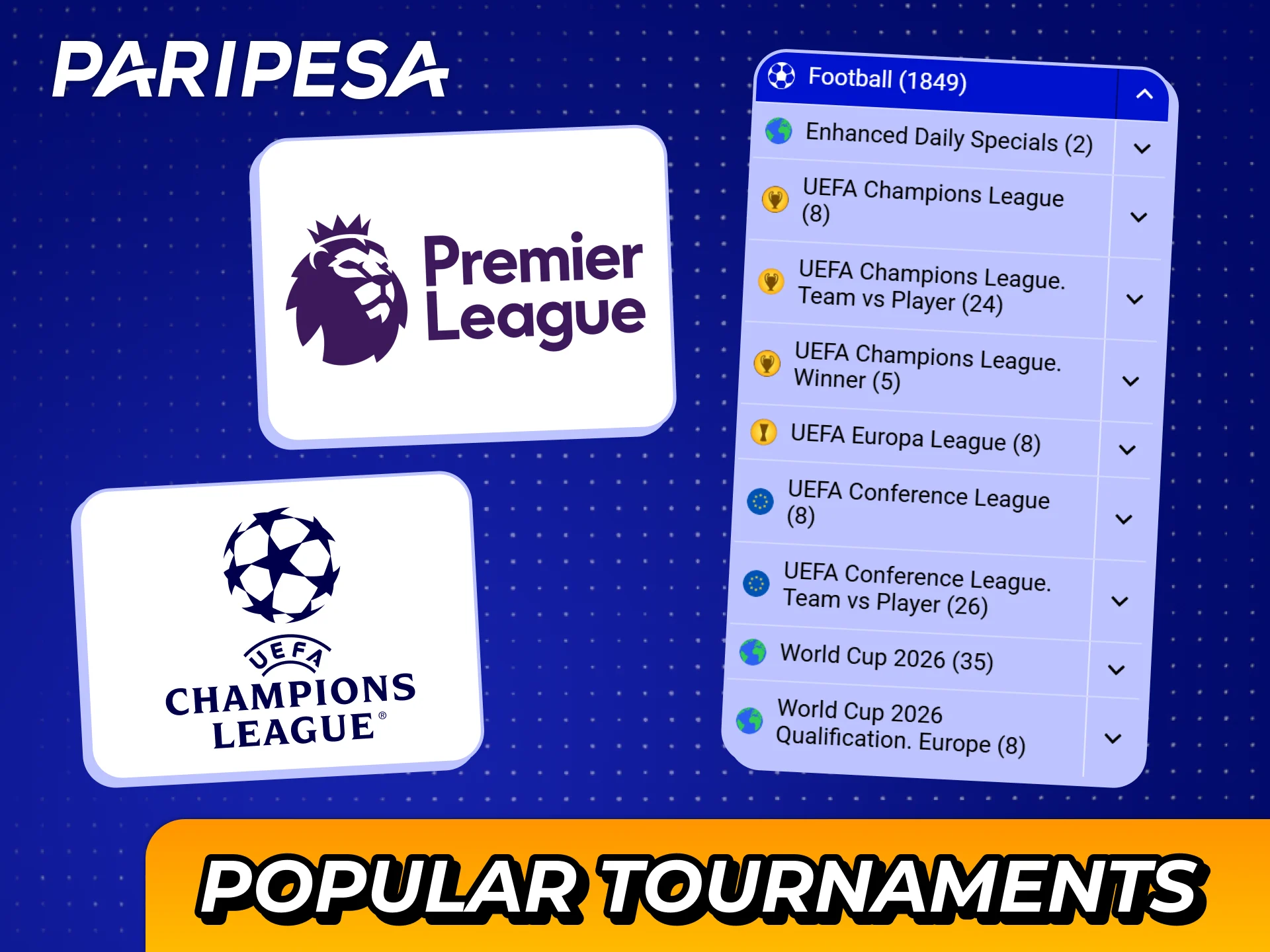 Watch and bet on popular football tournaments at Paripesa.