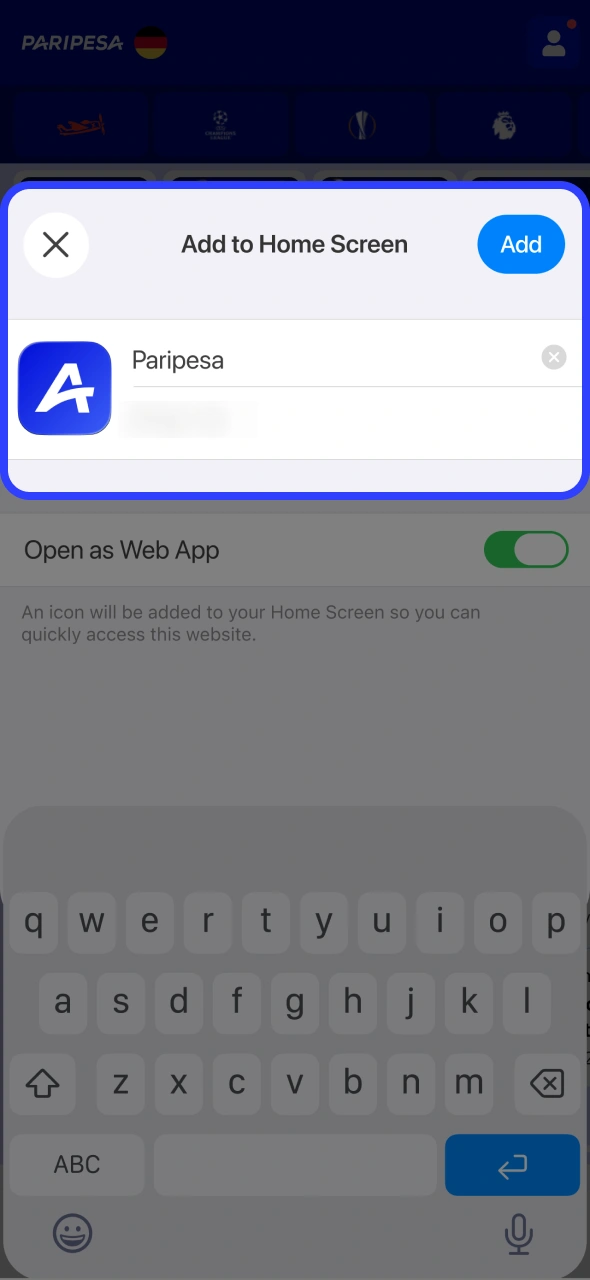 Add Paripesa on your iOS with PWA function.
